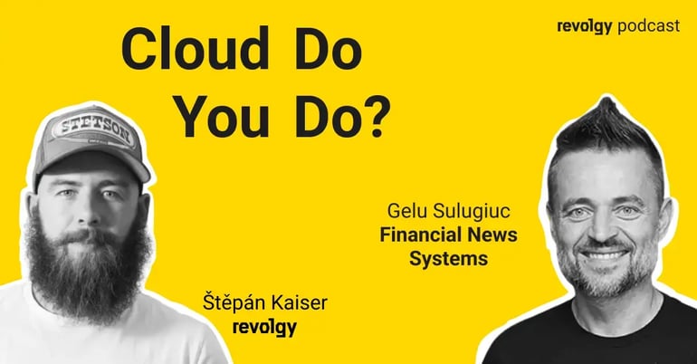 Cloud Do You Do podcast revolgy - Gelu Sulugiuc episode