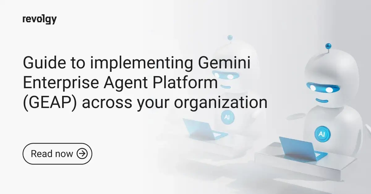 Guide to implementing Gemini Enterprise Agent Platform (GEAP) across your organization (1)