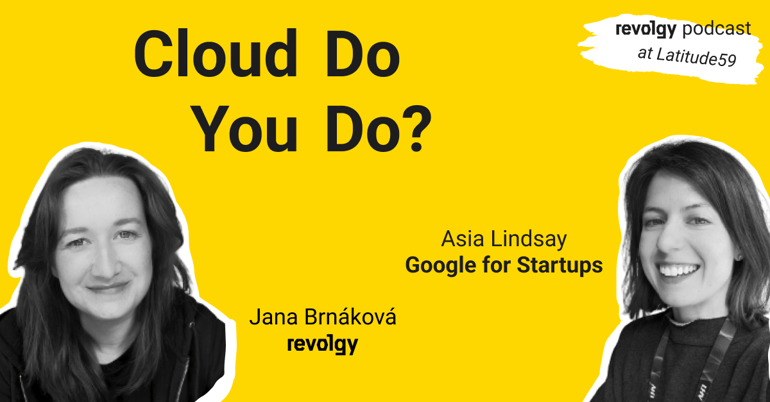 Revolgy Cloud Do You Do podcast Asia Google for Startups