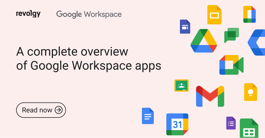A complete overview of Google Workspace apps & features & guides & FAQs