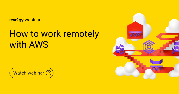 Webinar: How to work remotely with AWS