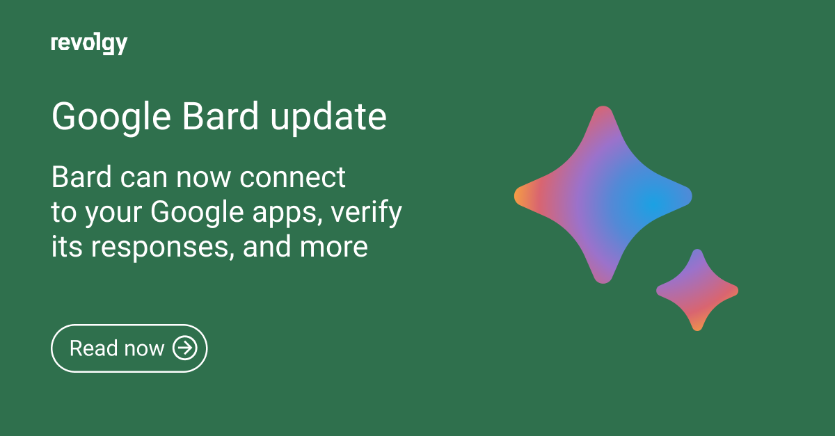 Bard can connect to your Google apps, verify its responses, and more