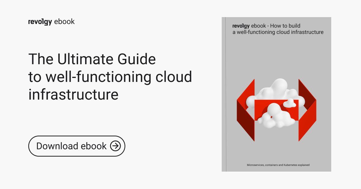 How to build a well-functioning cloud infrastructure