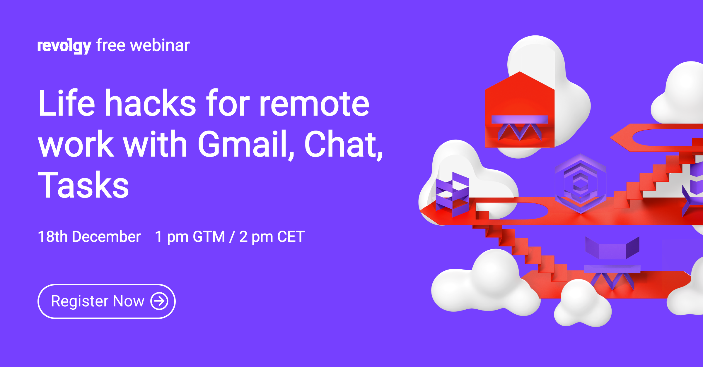 Webinar: Life hacks for working remotely with Gmail, Google Chat and Tasks