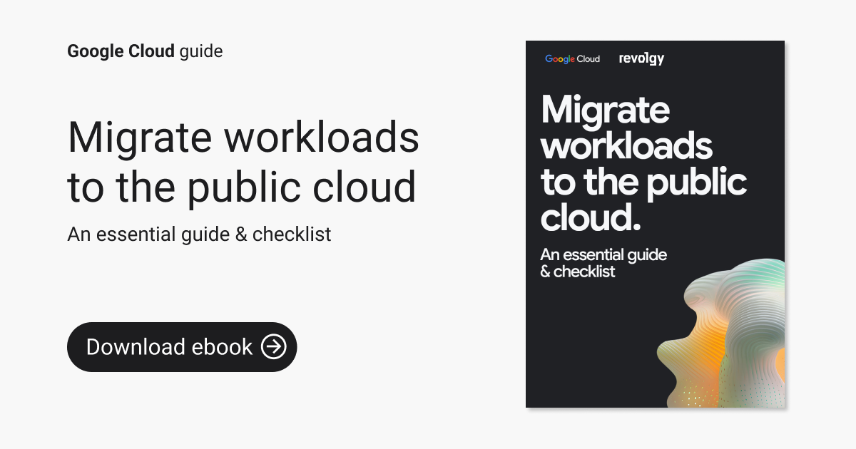Migrate workloads to the public cloud: an essential guide