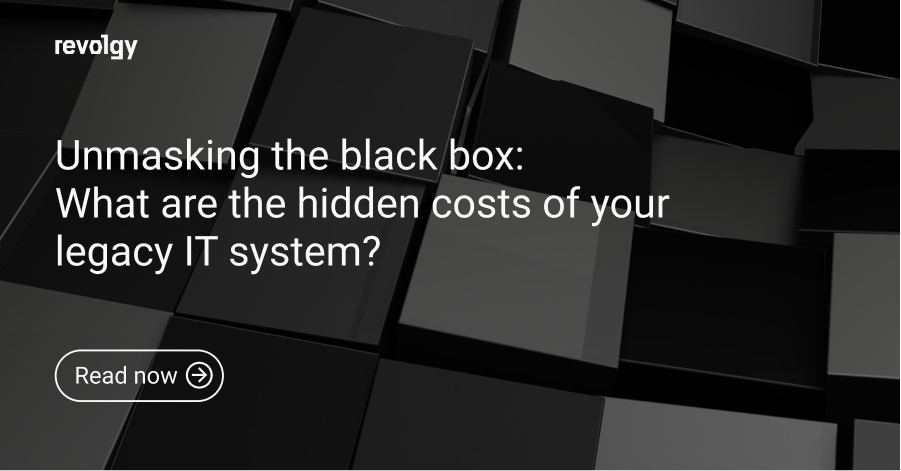 Hidden costs legacy IT system_revolgy