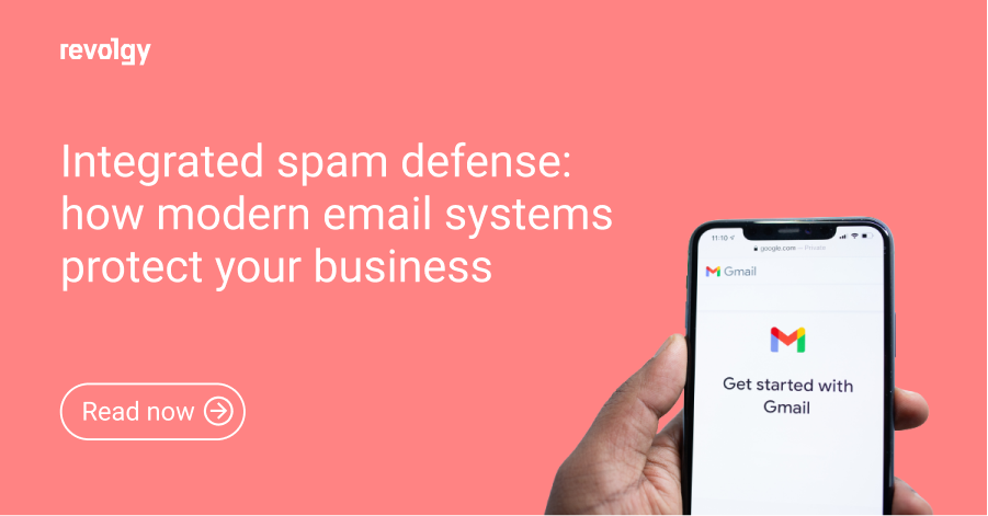 Integrated spam defense_modern email systems_blog revolgy