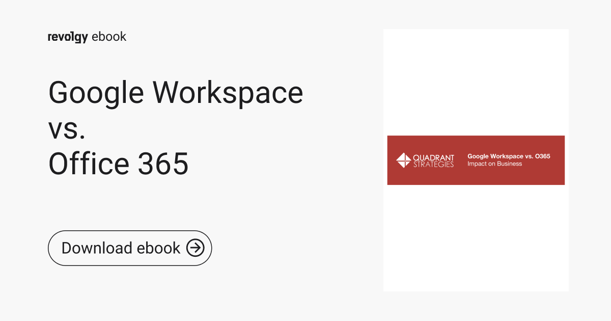 Google Workspace vs. O365 comparison