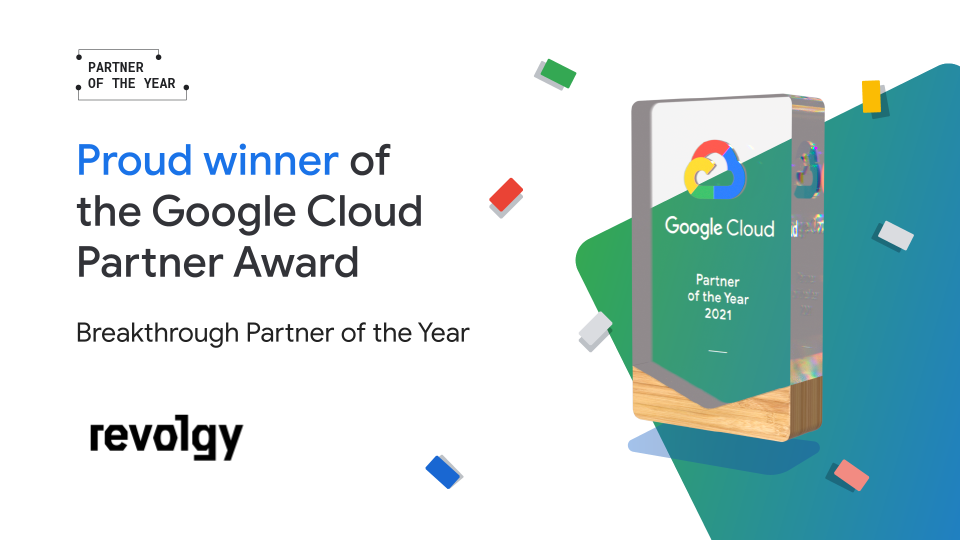 Revolgy receives prestigious Google Cloud Breakthrough Partner of the Year award
