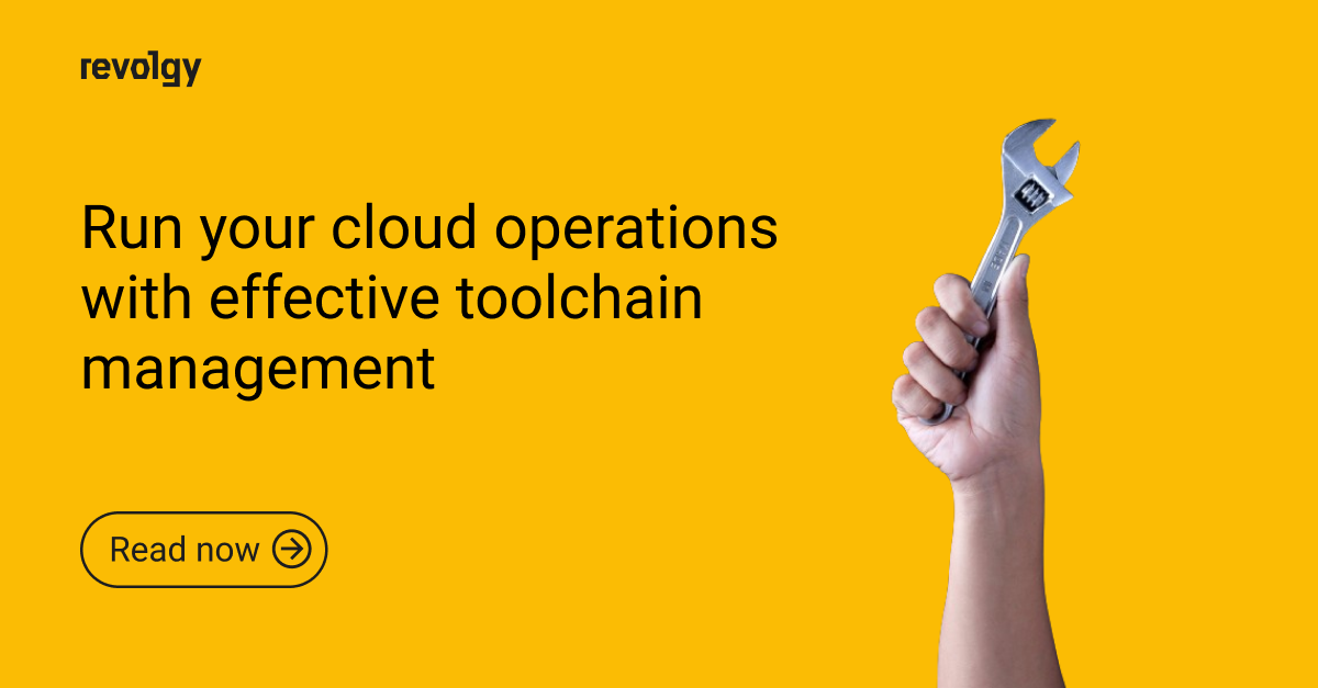 Why you shouldn’t ignore toolchain management in your cloud