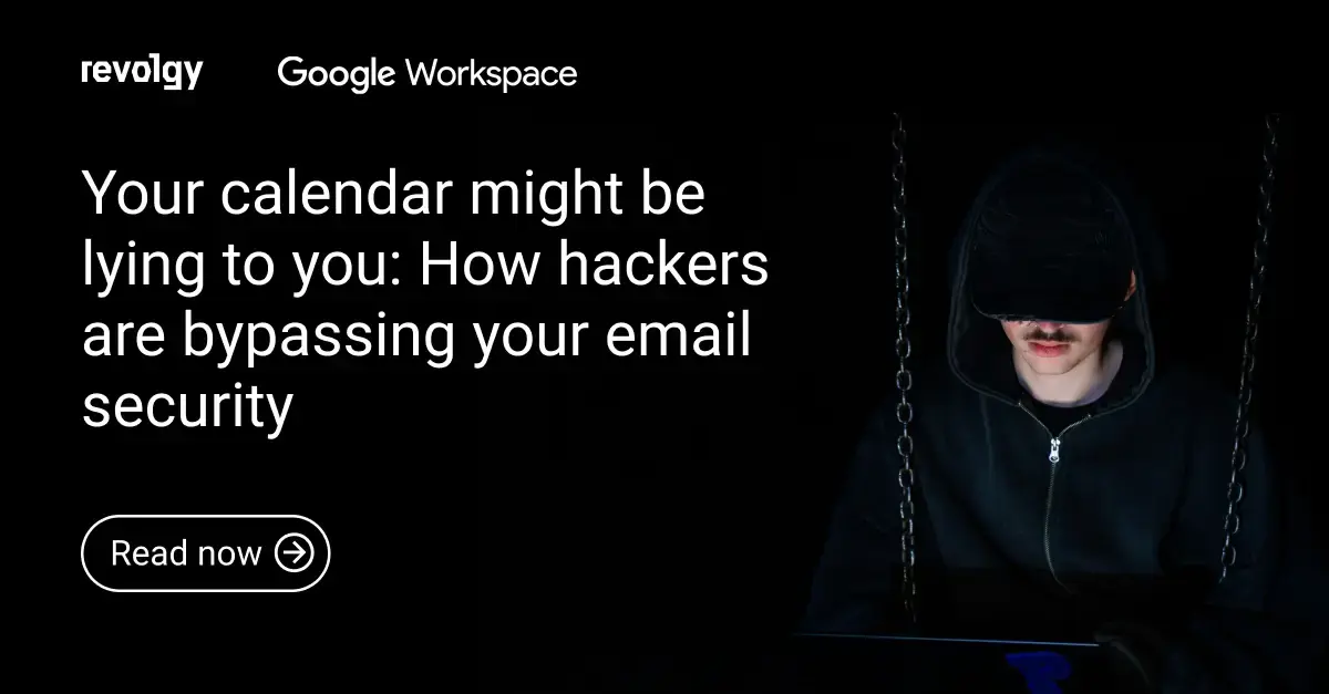 Your-calendar-might-be-lying-to-you-How-hackers-are-bypassing-your-email-security