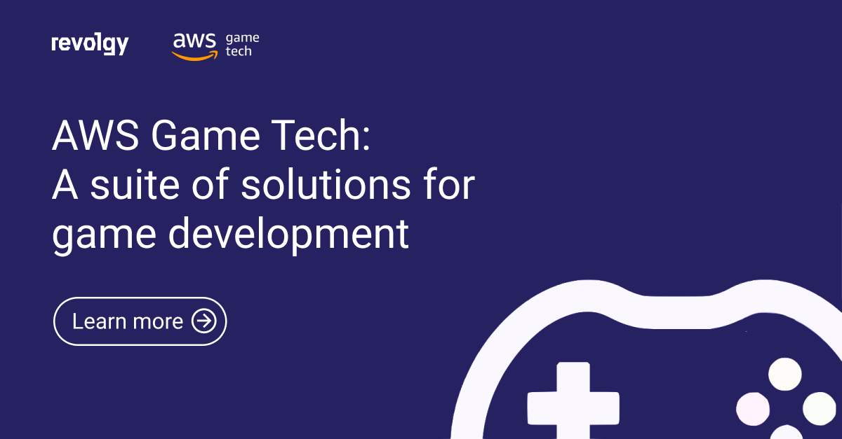 revolgy blog AWS Game Tech_ A Comprehensive Suite of Solutions for Cloud-Based Game Development